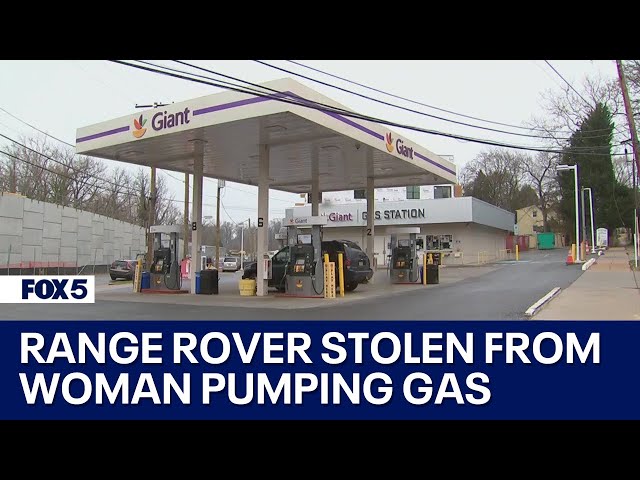 Range Rover stolen from woman while pumping gas in Montgomery County | FOX 5 DC