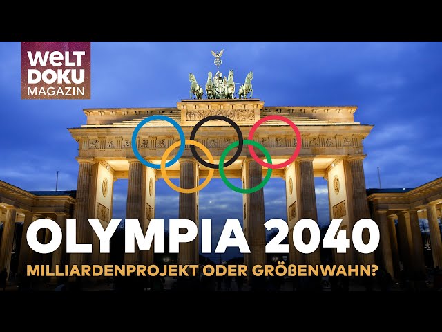 PARIS LEADS THE WAY: The 2040 Olympics in Germany - but is it really worth it? | WELT DOKU MAGAZIN