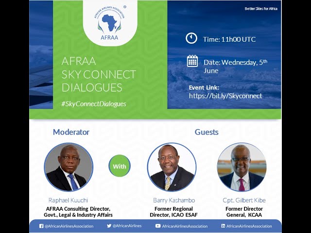 2024 June Edition: AFRAA SkyConnect Leadership Dialogues with Barry Kashambo and Cpt. Gilbert Kibe