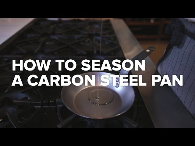 How to Season a Carbon Steel Pan