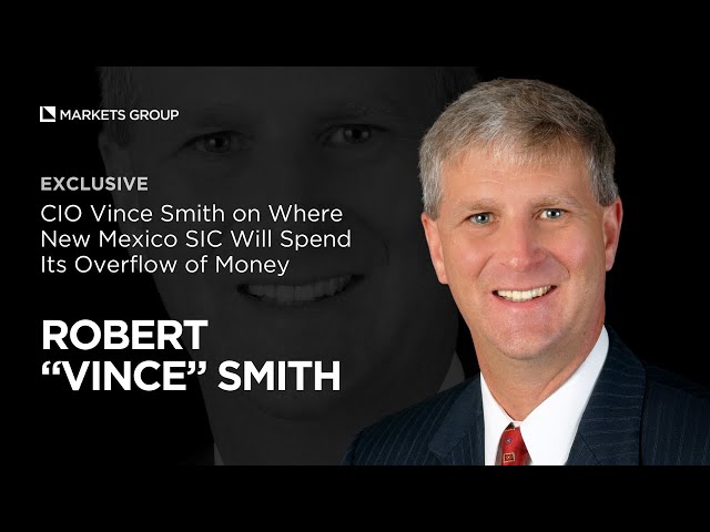 Exclusive: New Mexico SIC CIO Vince Smith, The Fund had an Oil Windfall, Now What?