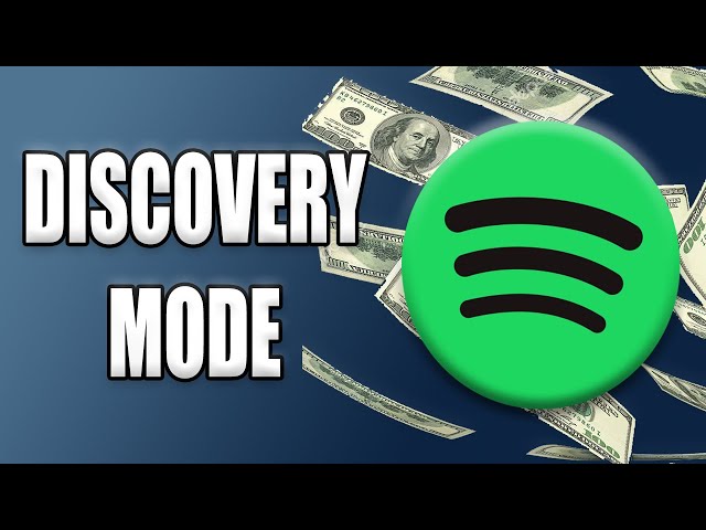 Spotify Discovery Mode Explained: Royalties & Promotion