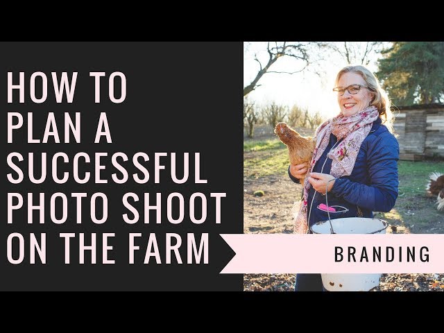 How to Plan a Successful Photo Shoot on the Farm