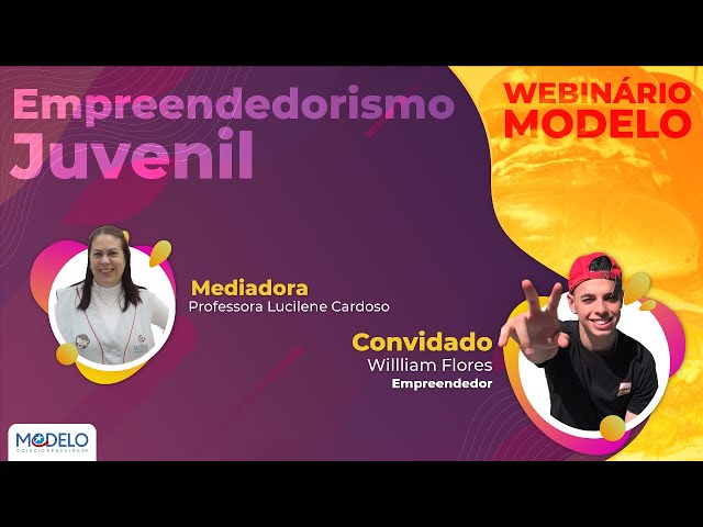 EMPREENDEDORISMO JUVENIL | Webnário Modelo