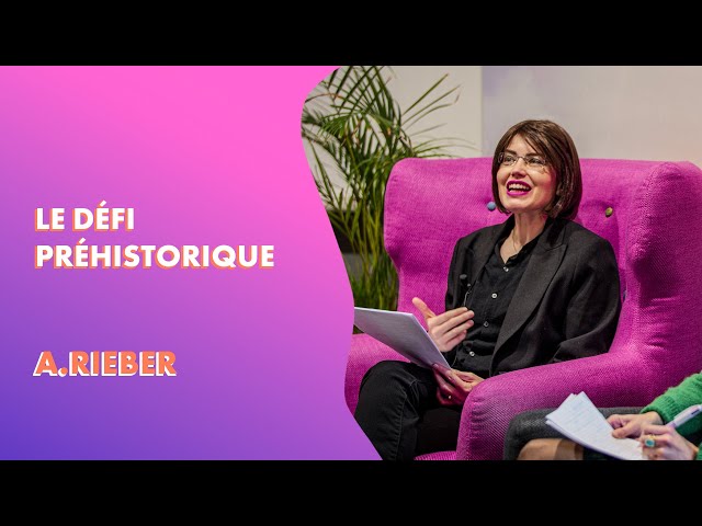 Le défi préhistorique - Audrey RIEBER