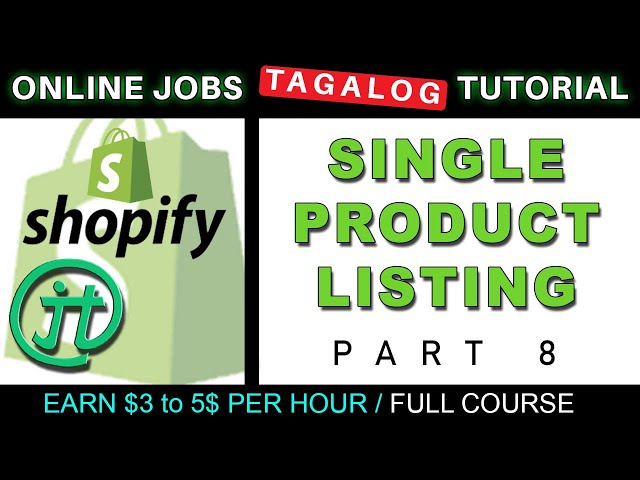 Shopify Single Listing Tutorial Online Jobs at Home Virtual Assistant Job Philippines Tagalog