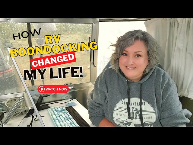 RV CAMP WITHOUT A HOOKUP! BOONDOCKING Changed My Life -- This Video Gives You ALL the Info YOU NEED