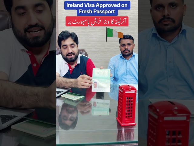 Fresh Passport par Ireland ka Visa Lag kar aa Gaya 🇮🇪