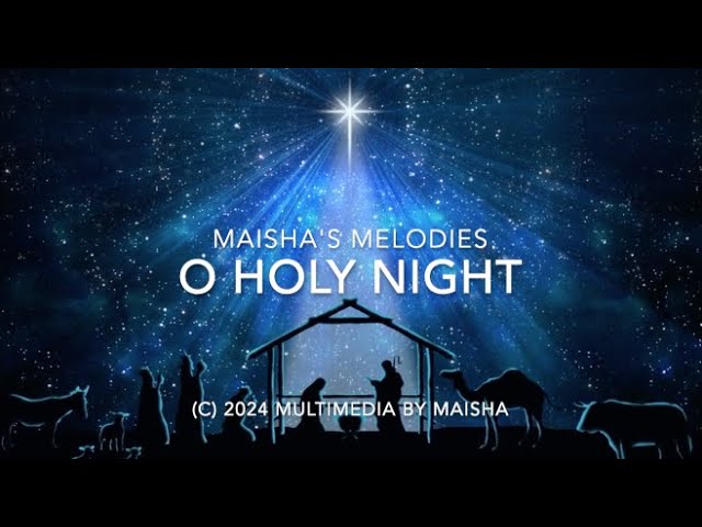 "O Holy Night" Gospel Organ Piano Instrumental Lyrics @MaishasMelodies Christmas Collection