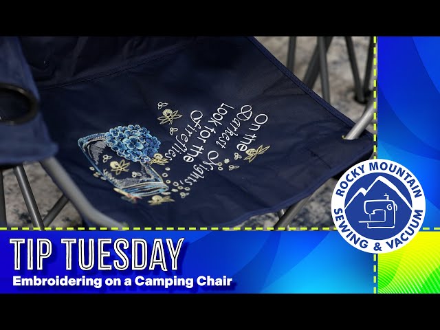 Tip Tuesday: Embroidering on a Camping Chair