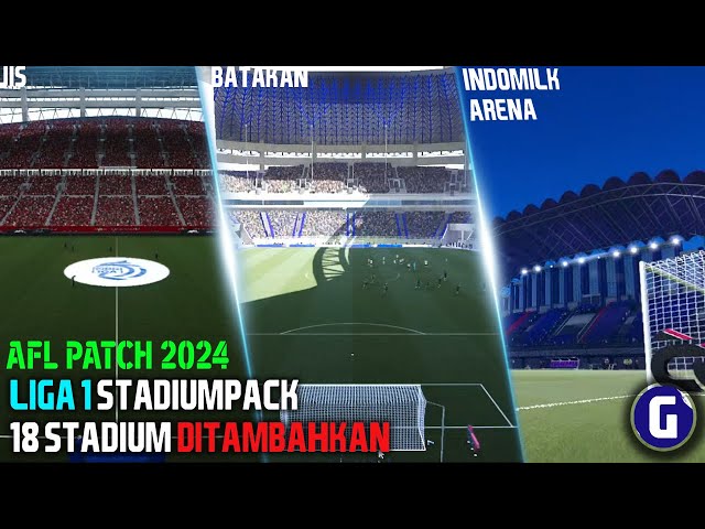 PES 2021 AFL Patch 2024 - New Stadiumpack BRI Liga 1 Full Preview | BRI Liga 1 Patch