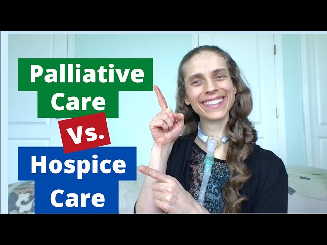 Palliative Care Versus Hospice Care. Similarities & Differences. Life with a Vent