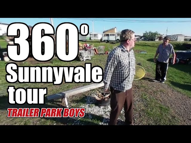 Trailer Park Boys 360 - Touring Sunnyvale