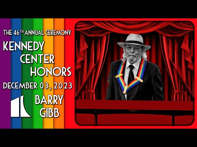 Barry Gibb | Kennedy Center Honors