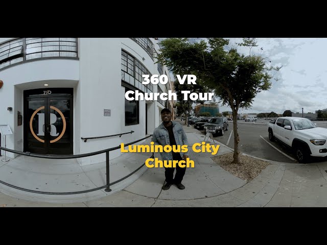 Luminous City Church 360 Immersive VR Tour