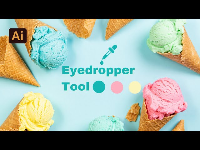 Adobe Illustrator Eyedropper Tool | Use it Effectively for Logo Design