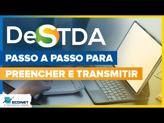 DeSTDA - Preenchimento e Transmissão