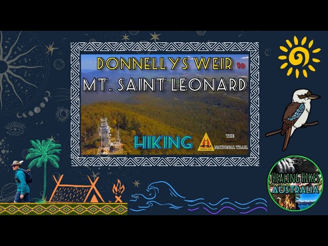 Hiking the Worlds Longest Hiking Trail, the National Trail Donnellys Weir to Mount Saint Leonard