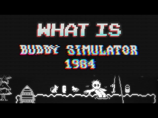 What Is Buddy Simulator 1984?