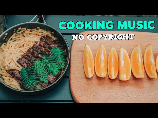 Cooking Video Music Free Copyright