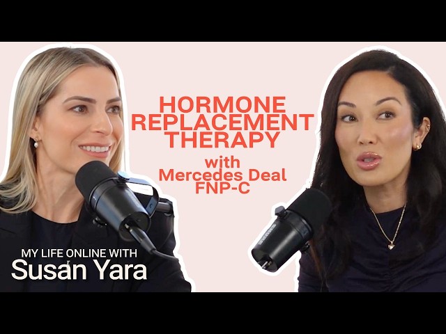 The Power of Hormones: Health, Aging, & Hormone Replacement Therapy | My Life Online with Susan Yara