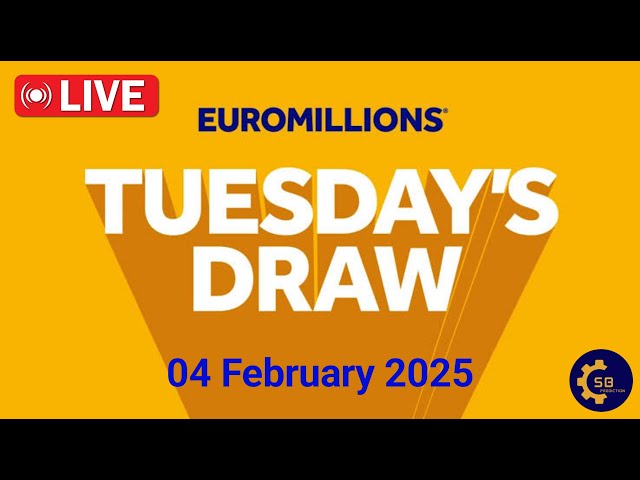 euromillions draw Live Tuesday 04 February 2025 | Tirage Euromillions en direct | euro million draw