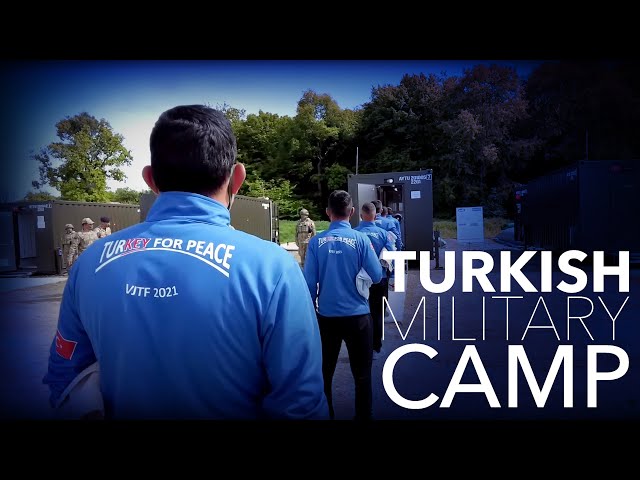 Steadfast Defender 2021: How the Turkish Military sets Up Camp in the Field