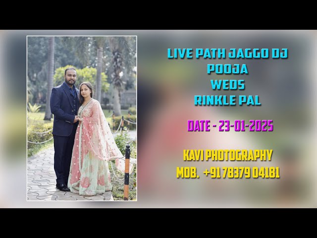 Live Path Jaggo Dj || Pooja Weds Rinkle Pal || Punjabi 786  Live