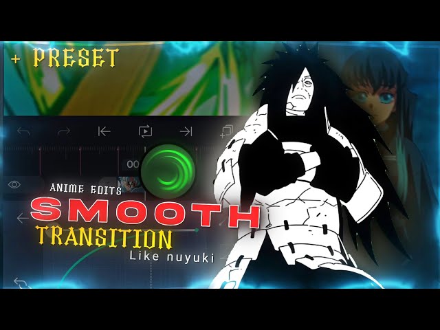 Anime edits smooth transition like @nuyuki_yt  | Smooth transition Alight Motion preset