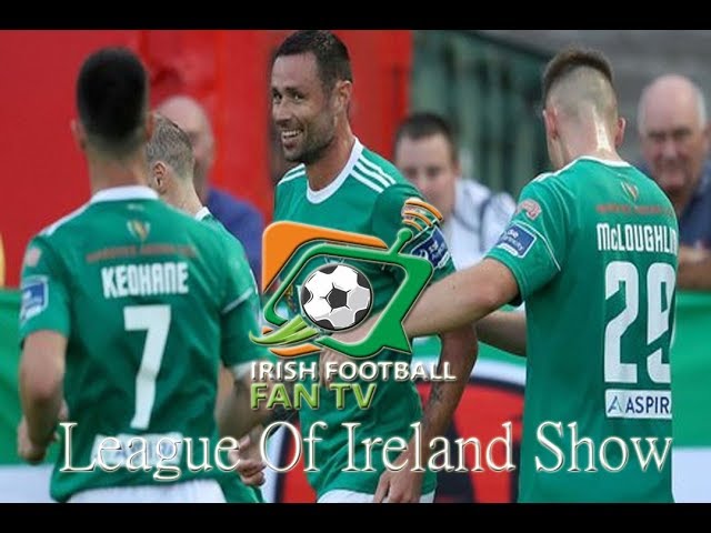 The League of Ireland Weekly Show | Cork Resurgance | Dundalk Flying | Rovers for Europe?