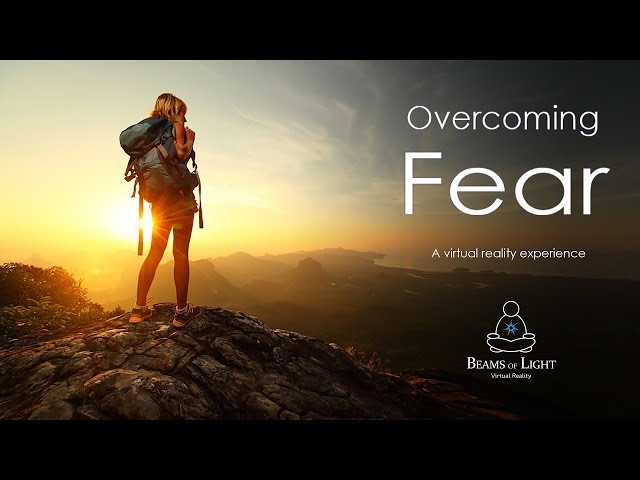 Overcoming Fear: Virtual Reality (3D)