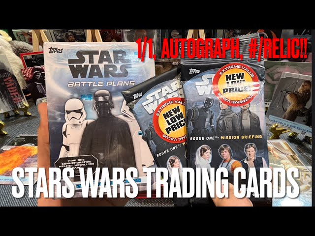 Star Wars Trading Cards: Battle Plans & Rogue One…hit a 1/1, and Auto, and a #/Relic!!🤘🤩🤘BAM!!!