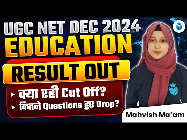 UGC NET Education Result 2025 | UGC NET Education Cut off Analysis 2025 | Mahvish Mam