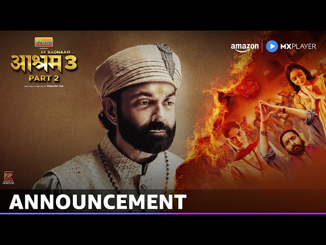 Ek Badnaam Aashram Season 3 Part 2 l Announcement | Bobby Deol, Aaditi Pohankar | Amazon MX Player