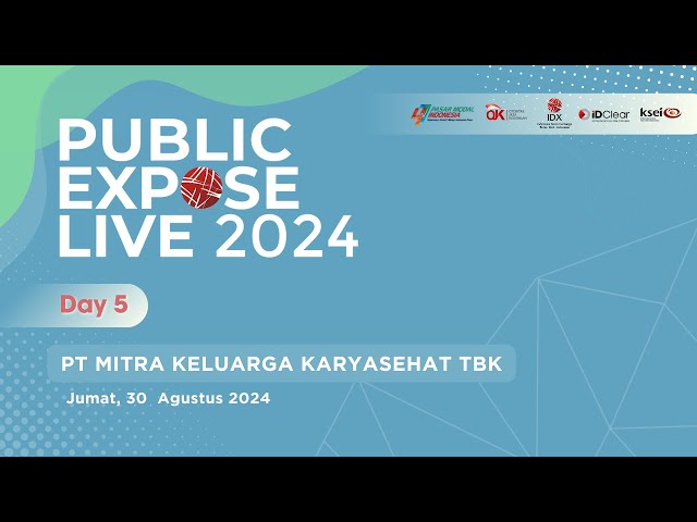 Public Expose Live 2024 - PT Mitra Keluarga Karyasehat Tbk