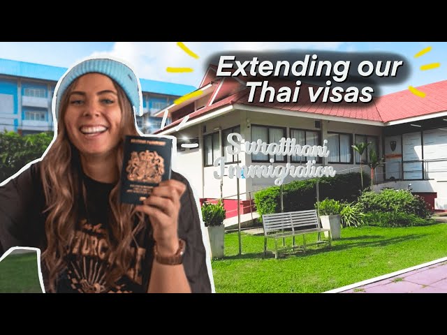 THAILAND VISA EXTENSION 🇹🇭 Extending our Tourist Visas in Surat Thani