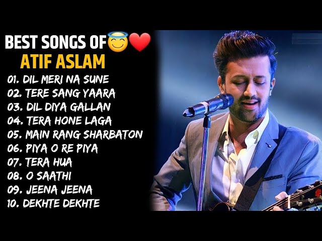 BEST SONGS OF ATIF ASLAM II Hindi romantic Songs 2023 II Hindi Audio Jukebox II Hindi Love Songs