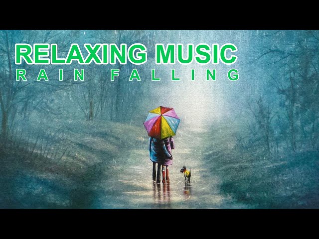 Beautiful Relaxing Music with Rain Sounds - Meditation Music, Peaceful Piano Music, Deep Sleep Music