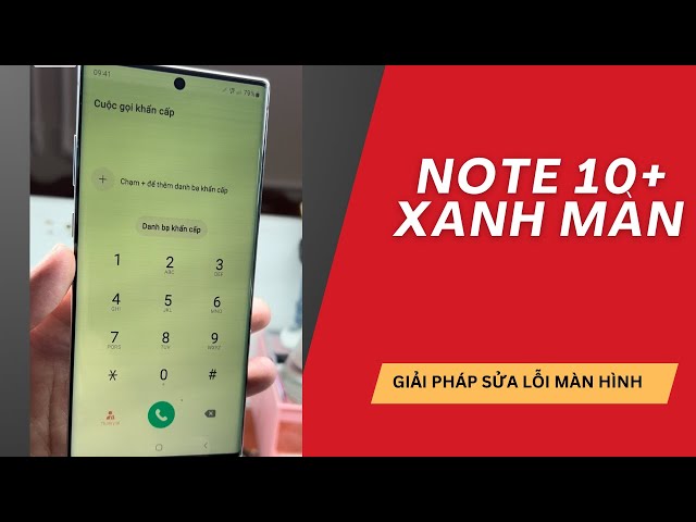 Samsung Note 10 Plus Sọc Xanh Màn Hình