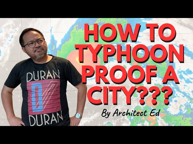 Typhoon Proof City! Paano??? (With ENGLISH SUBS)