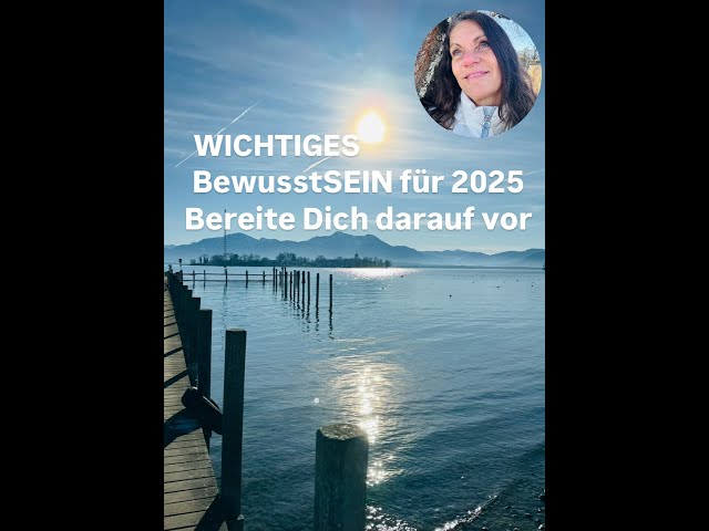 2025 ein großes Vollendungspotenzial - 2024 war ein "Vorspiel" dazu. Wichtig! - bist DU dabei?