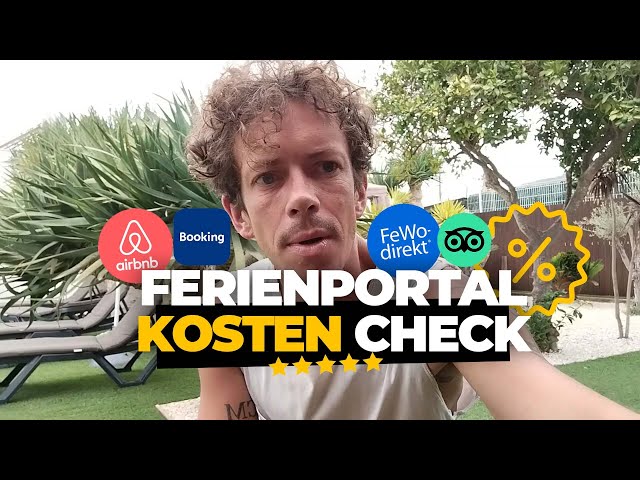 Der große Ferienportal-Check! 💸 Provisionen von Airbnb, FeWo, Booking & Co