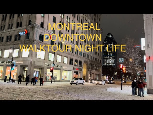 Montreal 2023 Downtown Nightlife 1 March Walking Tour|4K 60fps| #walkthrough #montreal #night