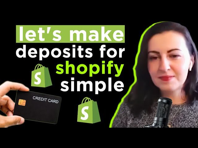 Shopify Deposits and Partial Payments Made Simple (Interview with Diana Birsan)