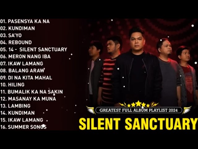 Silent Sanctuary 2024 💚 Silent Sanctuary Album 💚 Silent Sanctuary Full Album #9552