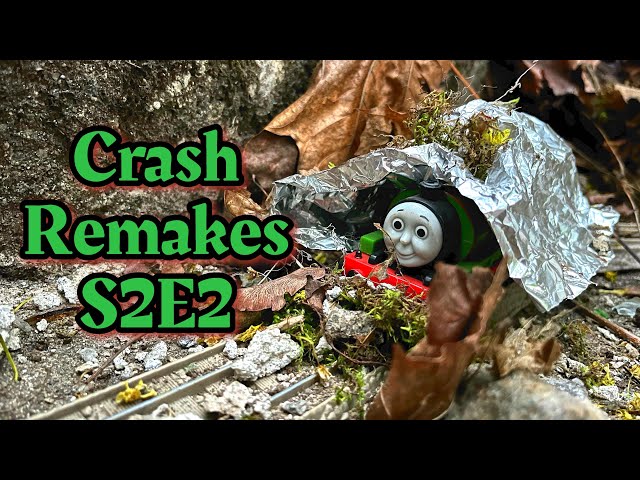 Thomas & Friends Crash Remakes {REVAMP} S2E2