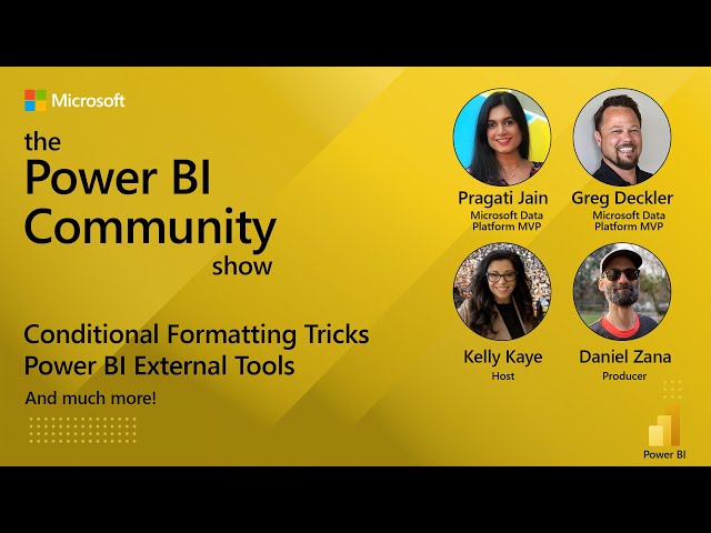 The Power BI Community Show Ep 2 - Conditional Formatting Tips & External Power BI Tools