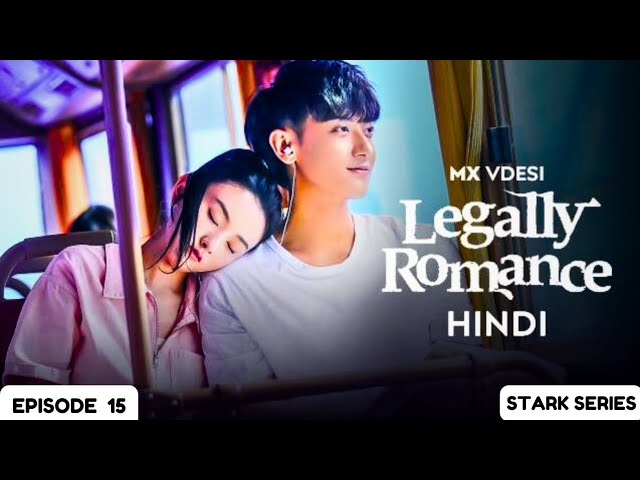 Legally Romance Episode 15 in hindi dubbed   New korean drama in Hindi   office romance drama1080p