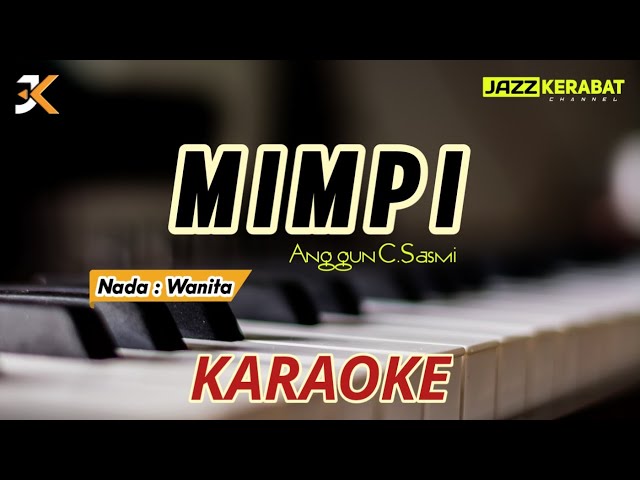 KARAOKE MIMPI_ANGGUN C. SASMI | NADA WANITA | POP | Fmaj