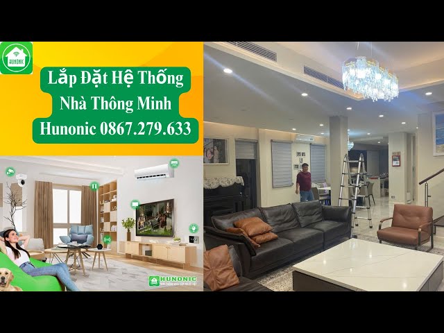 Lắp Đặt Hệ Thống Nhà Thông Minh Hunonic